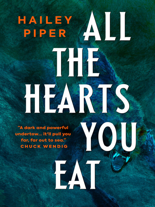 Title details for All the Hearts You Eat by Hailey Piper - Wait list